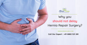 Why you should not delay Hernia Repair Surgery